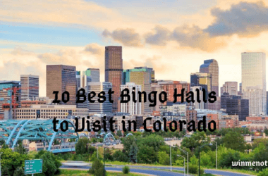 10 Best Bingo Halls to Visit in Colorado