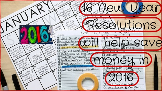 16 New Year Resolutions that will save money
