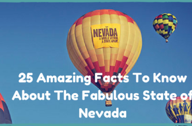 25-amazing-facts-to-know-about-the-fabulous-state-of-nevada