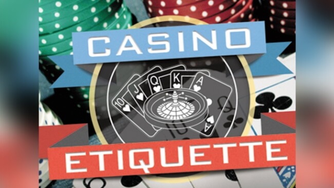 8 Casino Etiquettes to Follow