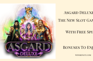Asgard Deluxe – The New Slot Game With Free Spins & Bonuses To Enjoy
