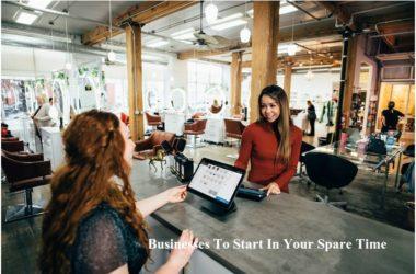 Businesses to start in your spare time
