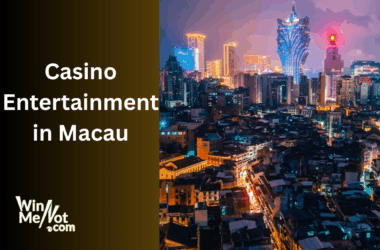 Casino Entertainment in Macau