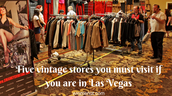 Five vintage stores you must visit if you are in Las Vegas
