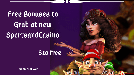 Free Bonuses to Grab at new SportsandCasino