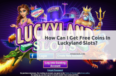 How can I get Free Coins in Luckyland Slots