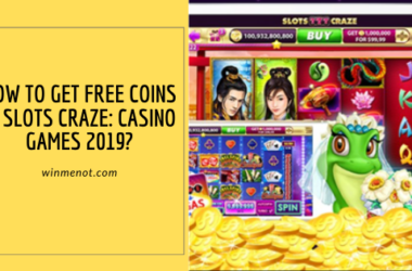 How to get free coins in Slots Craze_ Casino Games 2019