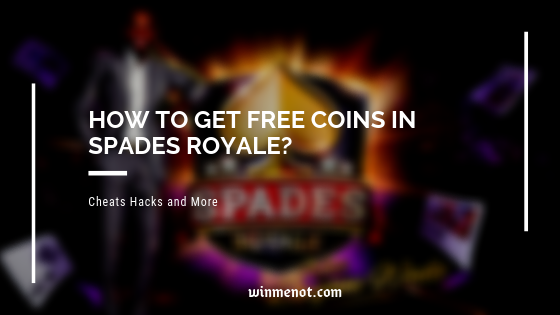 How to get free coins in Spades Royale