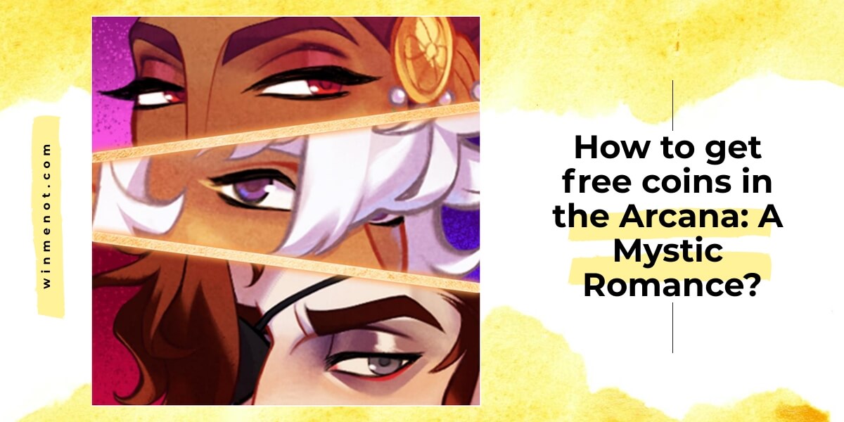 How to get free coins in the Arcana A Mystic Romance