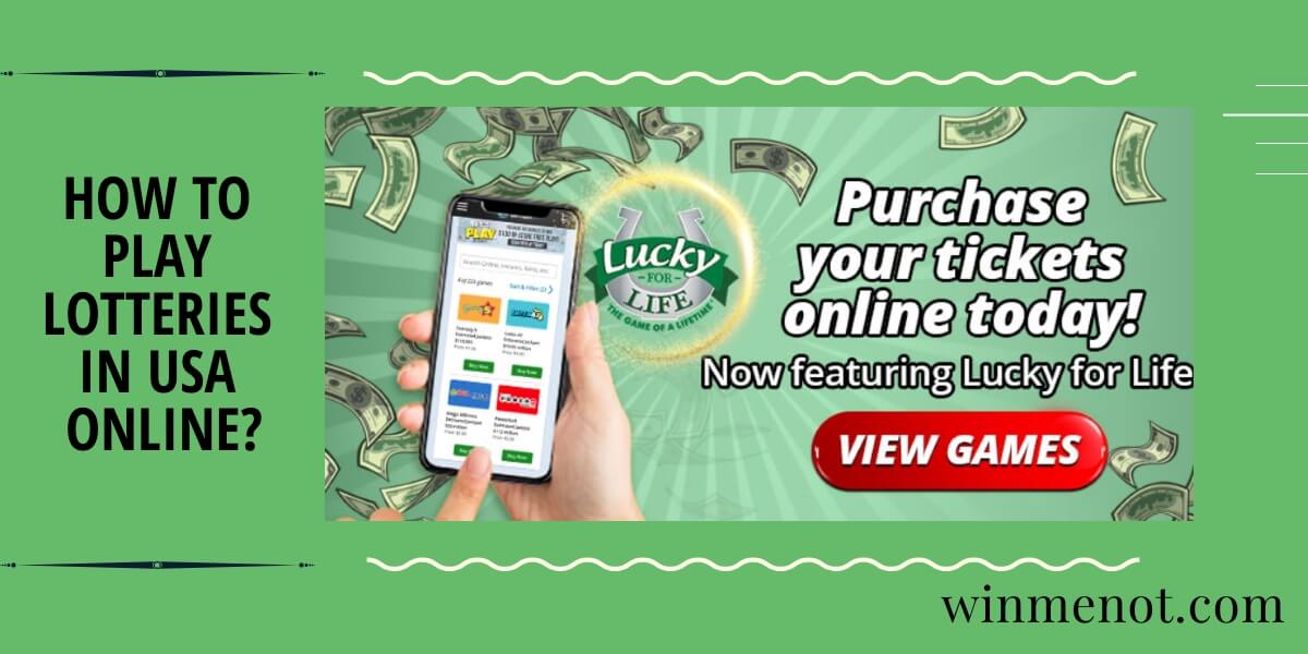 How to play Lotteries in USA online-