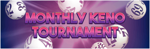 Monthly Keno Tournament