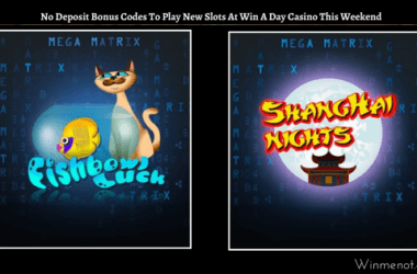 No Deposit Bonus Codes to play New Slots At Win A Day Casino This Weekend