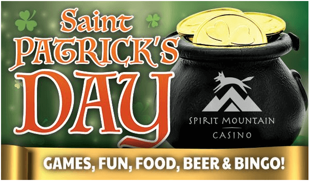 Patrick's Day at Spirit Mountain Casino