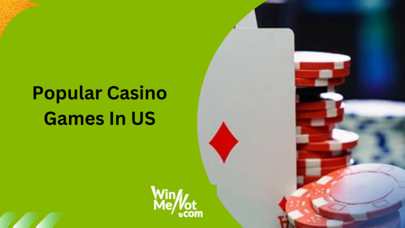 Popular casino games in US