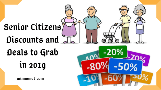 Senior Citizens Discounts and Deals to Grab in 2019