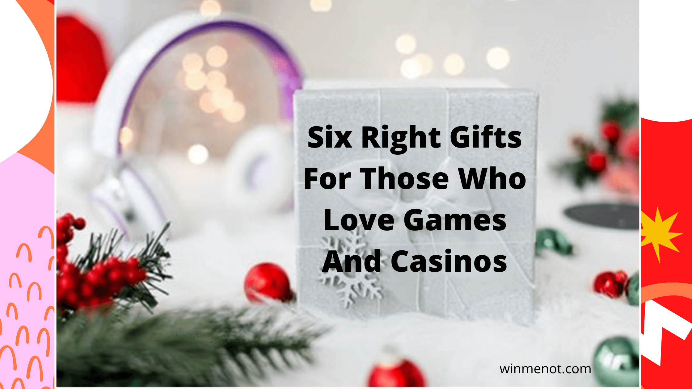 Six Right Gifts for Those Who Love Games and Casinos