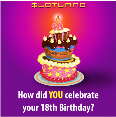 Slotland 18th Birthday