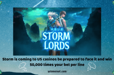 Storm is coming to US casinos be prepared to face it and win 50,000 times your bet per line