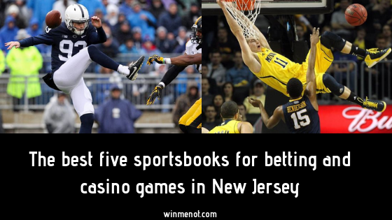 The best five sportsbooks to play poker and casino games in New Jersey