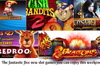 The fantastic five new slot games you can enjoy this weekend