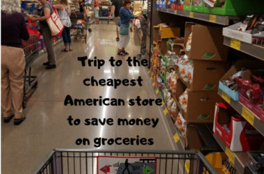 Trip to the cheapest American store to save money on groceries