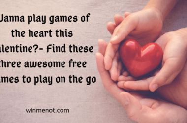 Wanna play games of the heart this Valentine_- Find these three awesome free games to play on the go