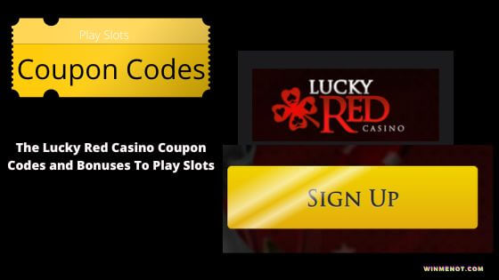 What Are The Lucky Red Casino Coupon Codes and Bonuses To Play Slots