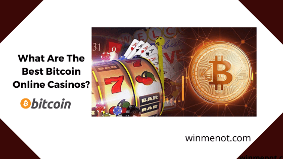 What are the best bitcoin online casinos