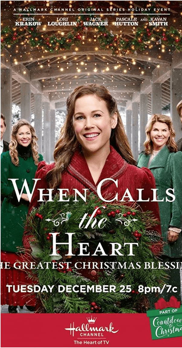 Six Popular Hallmark Christmas Movies of Miracles, Blessings and Faith To Watch When calls the heart