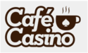 Cafe Casino